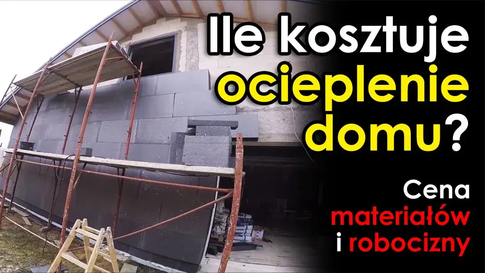 Zdjęcie Ile kosztuje ocieplenie i elewacja domu? Poznaj pełne koszty i porady